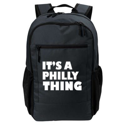 It's A Philly Thing Its A Philly Thing Philadelphia Football Daily Commute Backpack