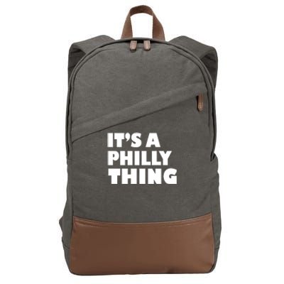 It's A Philly Thing Its A Philly Thing Philadelphia Football Cotton Canvas Backpack