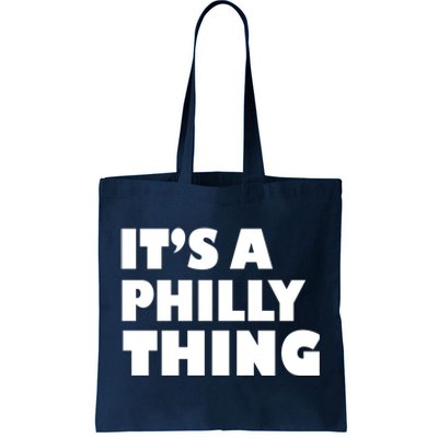 It's A Philly Thing Its A Philly Thing Philadelphia Football Tote Bag