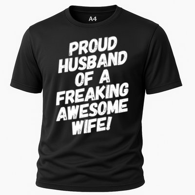 I'm A Proud Husband Of A Freaking Awesome Wife Funny Saying Great Gift Performance Shirt
