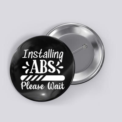 Installing Abs Please Wait | Workout Button