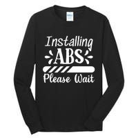 Installing Abs Please Wait | Workout Tall Long Sleeve T-Shirt