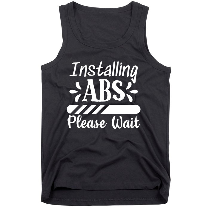 Installing Abs Please Wait | Workout Tank Top