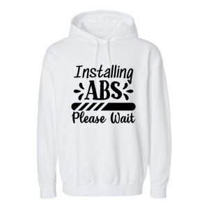 Installing Abs Please Wait | Workout Garment-Dyed Fleece Hoodie