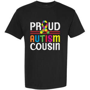 IM A Proud Autism Cousin Autism Awareness Garment-Dyed Heavyweight T-Shirt