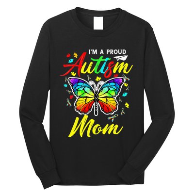 I'm A Proud Autism Mom Autism Awareness Butterfly Gifts Long Sleeve Shirt