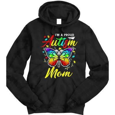 I'm A Proud Autism Mom Autism Awareness Butterfly Gifts Tie Dye Hoodie