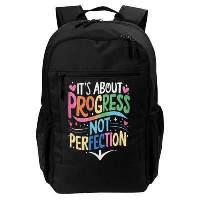 It's About Progress Not Perfection Daily Commute Backpack