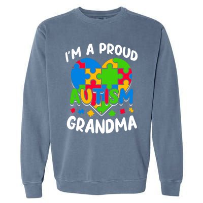 I'm A Proud Autism Grandma Awareness Gift Garment-Dyed Sweatshirt