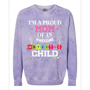 I'm A Proud Mom Of Freaking Awesome Autistic Funny Gift Colorblast Crewneck Sweatshirt