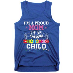 I'm A Proud Mom Of Freaking Awesome Autistic Funny Gift Tank Top