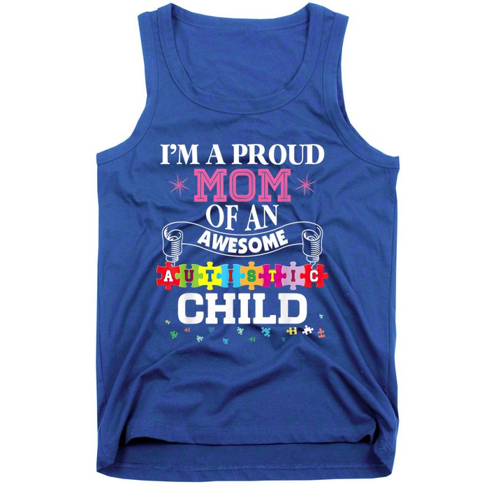 I'm A Proud Mom Of Freaking Awesome Autistic Funny Gift Tank Top