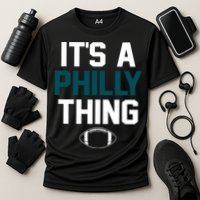 It's A Philly Thing Its A Philly Thing Philadelphia Cooling Performance Crew T-Shirt