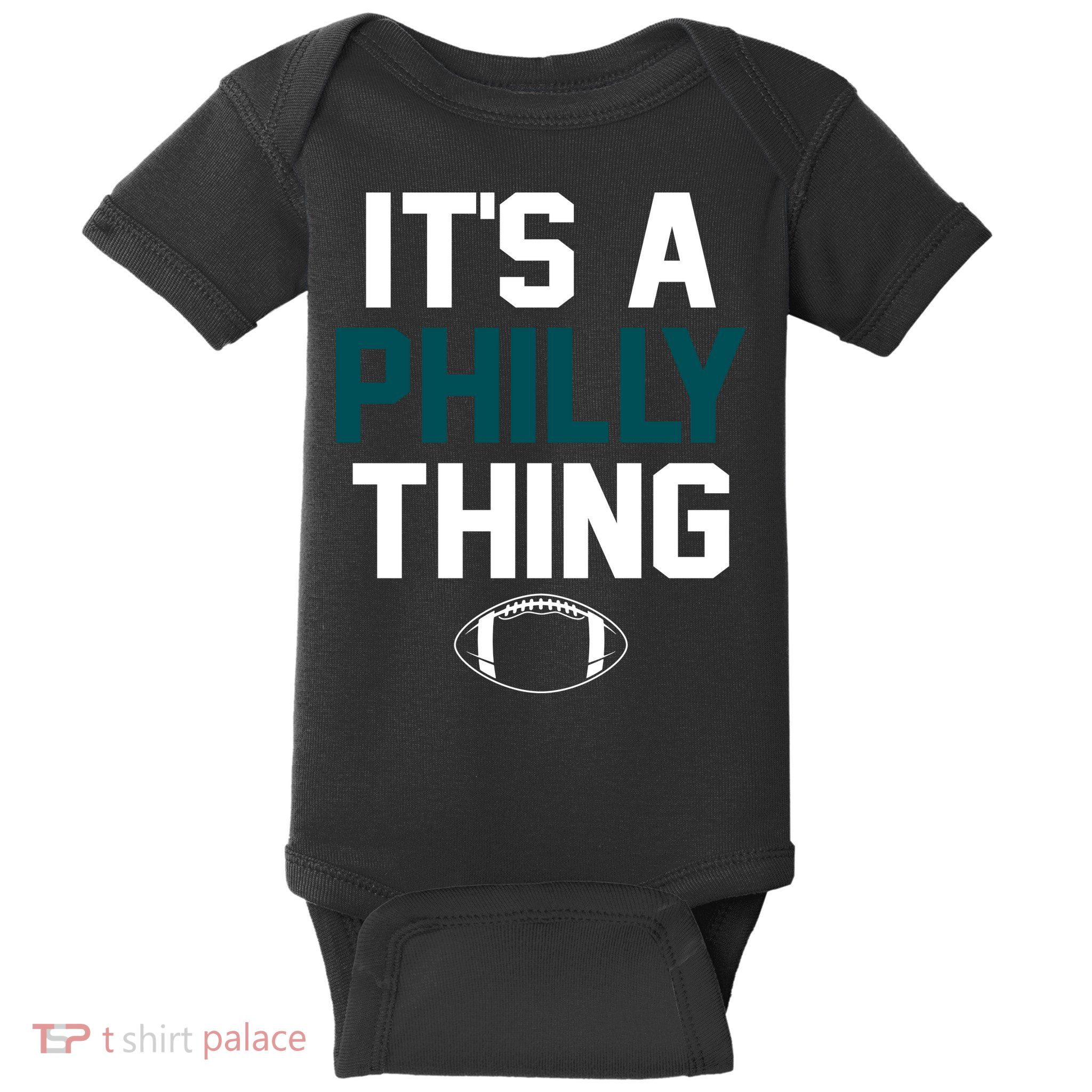 It's A Philly Thing Its A Philly Thing Philadelphia Baby Bodysuit
