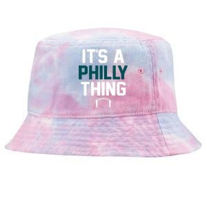 It's A Philly Thing Its A Philly Thing Philadelphia Tie-Dyed Bucket Hat