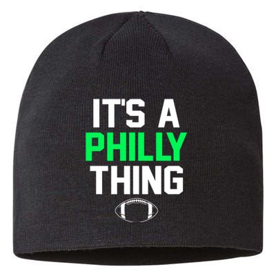 It's A Philly Thing Its A Philly Thing Philadelphia Sustainable Beanie