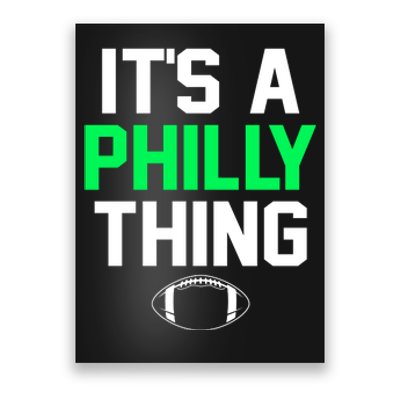 It's A Philly Thing Its A Philly Thing Philadelphia Poster