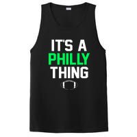 It's A Philly Thing Its A Philly Thing Philadelphia PosiCharge Competitor Tank