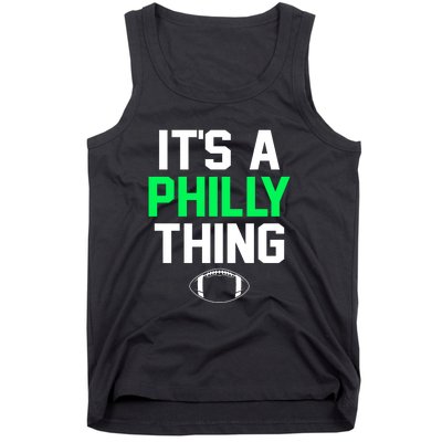 It's A Philly Thing Its A Philly Thing Philadelphia Tank Top