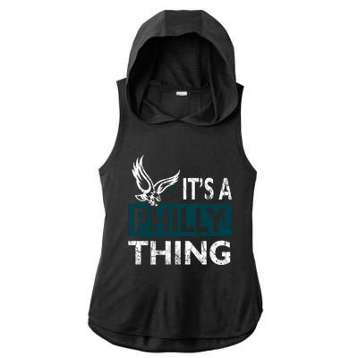 Its A Philly Thing Philadelphia Fan Funny Football Fan Ladies PosiCharge Tri-Blend Wicking Draft Hoodie Tank