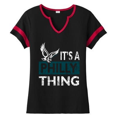 Its A Philly Thing Philadelphia Fan Funny Football Fan Ladies Halftime Notch Neck Tee