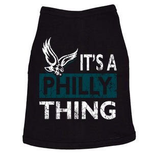 Its A Philly Thing Philadelphia Fan Funny Football Fan Doggie Tank