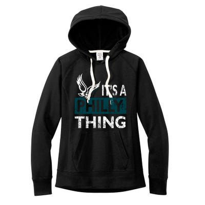 Its A Philly Thing Philadelphia Fan Funny Football Fan Women's Fleece Hoodie