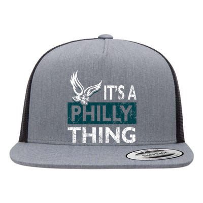 Its A Philly Thing Philadelphia Fan Funny Football Fan Flat Bill Trucker Hat