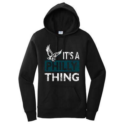 Its A Philly Thing Philadelphia Fan Funny Football Fan Women's Pullover Hoodie