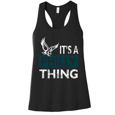 Its A Philly Thing Philadelphia Fan Funny Football Fan Women's Racerback Tank