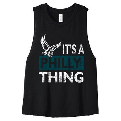 Its A Philly Thing Philadelphia Fan Funny Football Fan Women's Racerback Cropped Tank