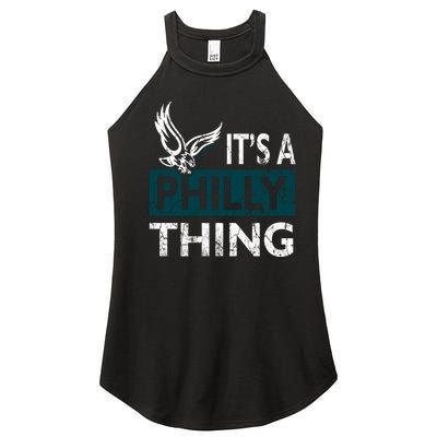 Its A Philly Thing Philadelphia Fan Funny Football Fan Women's Perfect Tri Rocker Tank