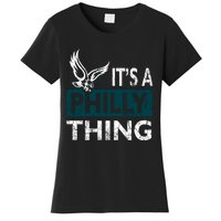 Its A Philly Thing Philadelphia Fan Funny Football Fan Women's T-Shirt