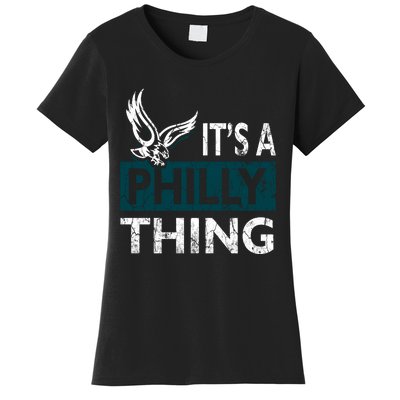 Its A Philly Thing Philadelphia Fan Funny Football Fan Women's T-Shirt