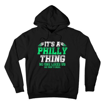 It's A Philly Thing Its A Philadelphia Thing Fan Hoodie