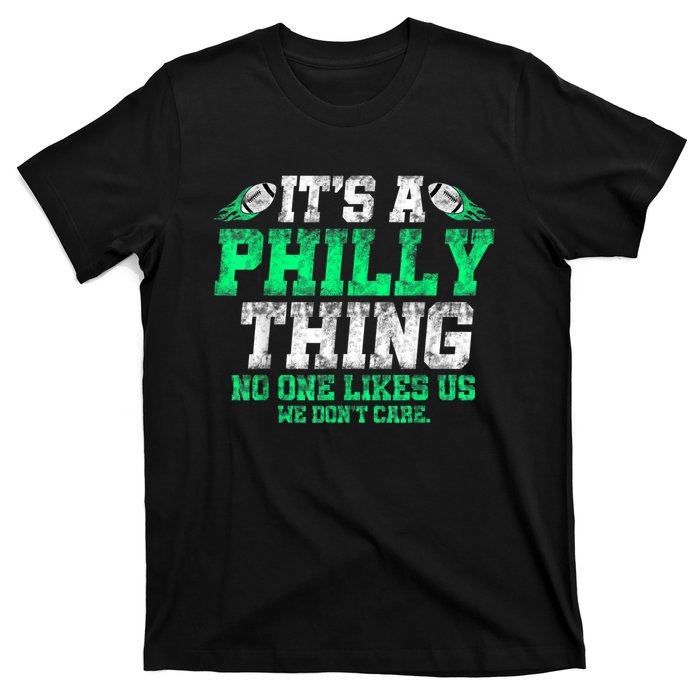 It's A Philly Thing Its A Philadelphia Thing Fan T-Shirt