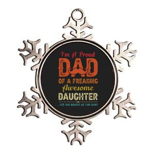 Im A Proud Dad Gift From Daughter Funny Fathers Day Metallic Star Ornament