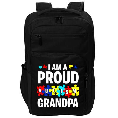 I'm A Proud Autism Grandpa Autism Awareness Meaningful Gift Impact Tech Backpack