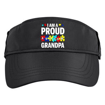 I'm A Proud Autism Grandpa Autism Awareness Meaningful Gift Adult Drive Performance Visor