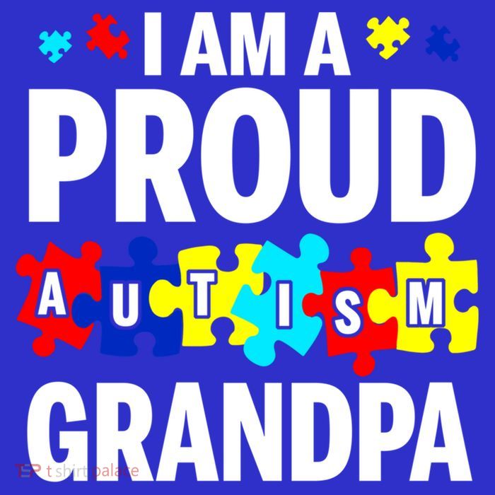 I'm A Proud Autism Grandpa Autism Awareness Meaningful Gift Premium T-Shirt