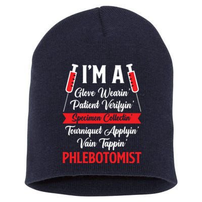 Im A Phlebotomist Phlebotomy Gifts Accessories Stuff Party Short Acrylic Beanie