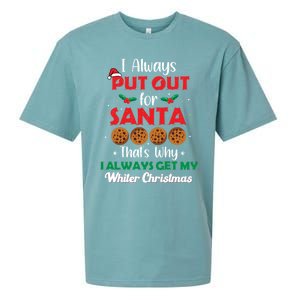 I Always Put Out For Santa Naughty Christmas Cookie Baking Gift Sueded Cloud Jersey T-Shirt