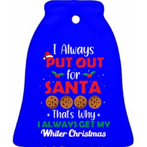 I Always Put Out For Santa Naughty Christmas Cookie Baking Gift Ceramic Bell Ornament