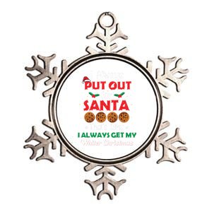 I Always Put Out For Santa Naughty Christmas Cookie Baking Gift Metallic Star Ornament