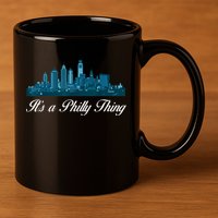 It's A Philly Thing Its A Philly Thing Philadelphia Football 11oz C Handle Ceramic Mug