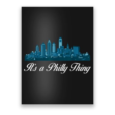 It's A Philly Thing Its A Philly Thing Philadelphia Football Poster