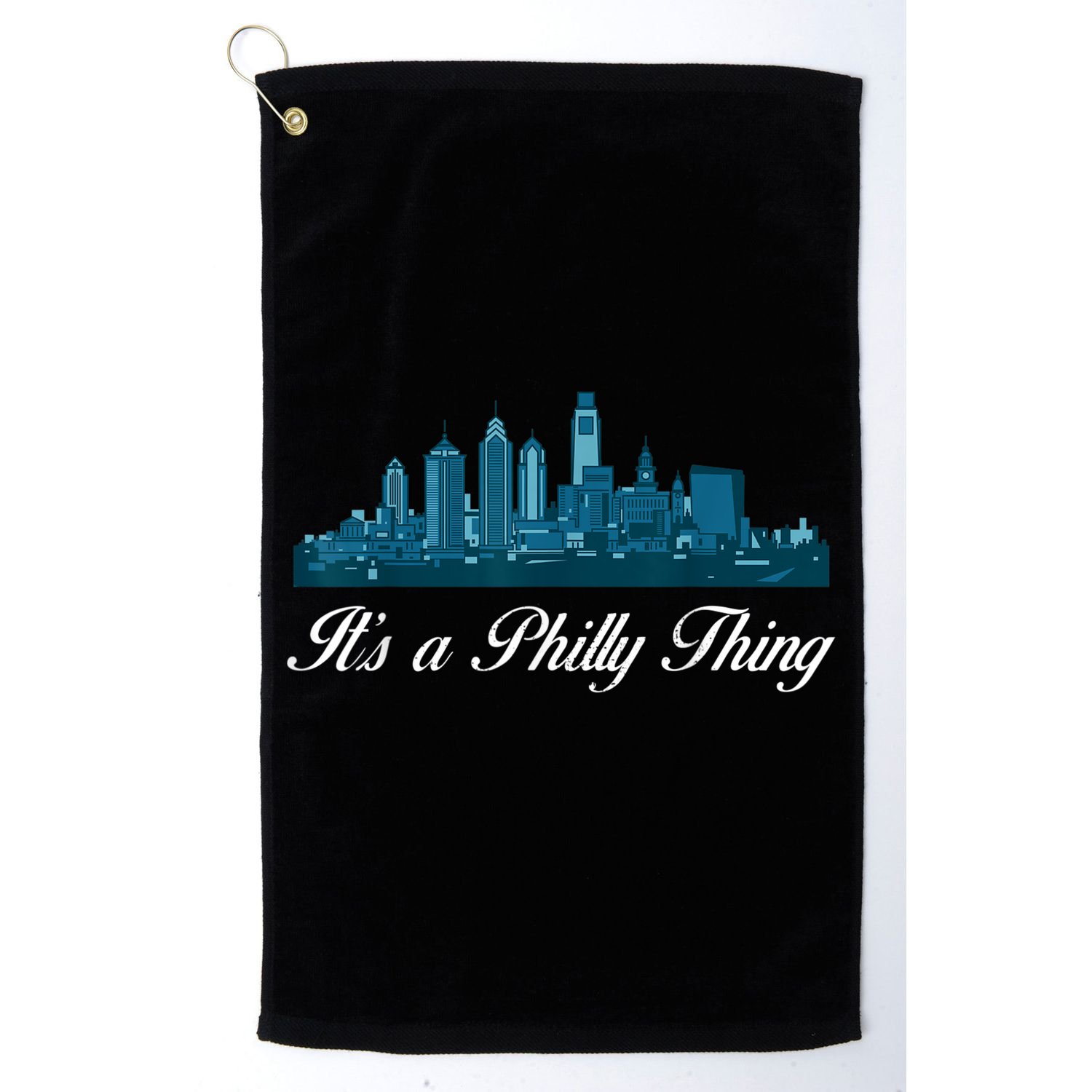 It's A Philly Thing Its A Philly Thing Philadelphia Football Golf Towel
