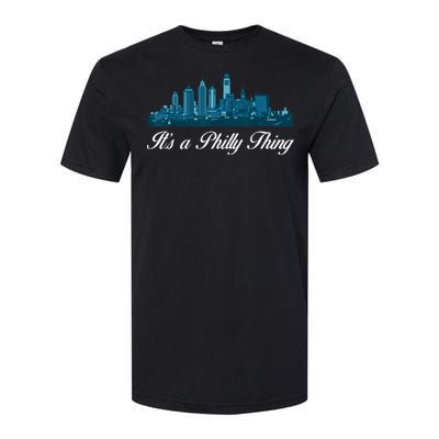 It's A Philly Thing Its A Philly Thing Philadelphia Football Softstyle CVC T-Shirt