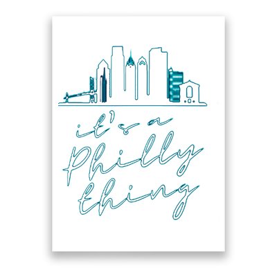 Its A Philly Thing Poster