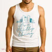 Its A Philly Thing Tank Top